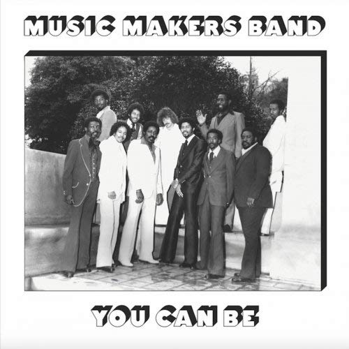 Music Makers Band/You Can Be