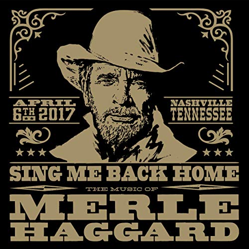 Sing Me Back Home The Music Of Merle Haggard 2 CD DVD 