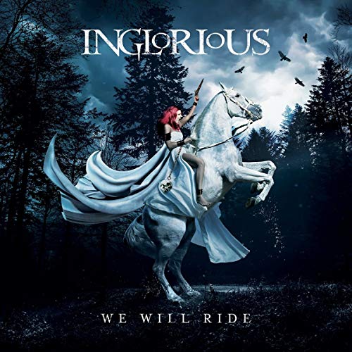 Inglorious/We Will Ride