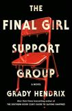 Grady Hendrix The Final Girl Support Group 