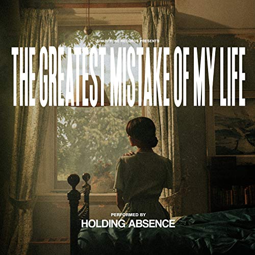 Holding Absence/Greatest Mistake Of My Life@Amped Exclusive