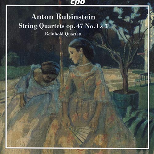 Rubinstein / Reinhold Quartett/String Quartets 47