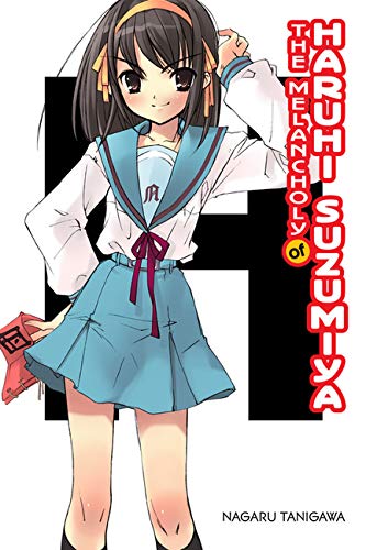 Nagaru Tanigawa/The Melancholy of Haruhi Suzumiya (Light Novel)@ Volume 1