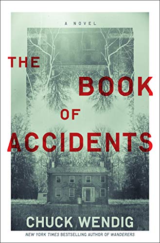 Chuck Wendig/The Book of Accidents