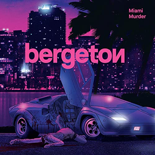 Bergeton/Miami Murder