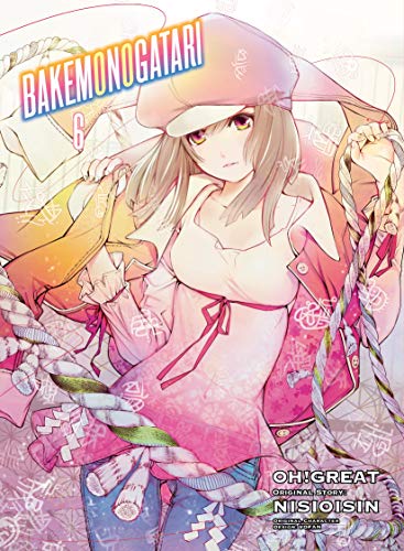 Nisioisin/Bakemonogatari (Manga) 6