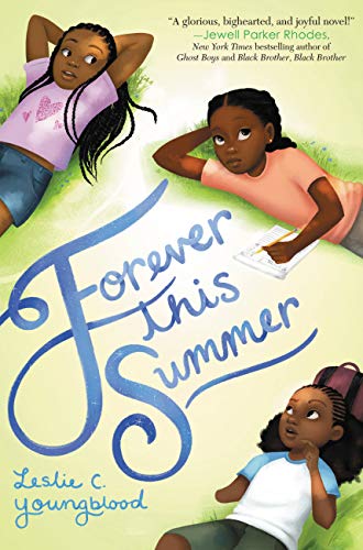Leslie C. Youngblood/Forever This Summer