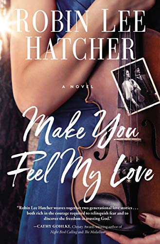 Robin Lee Hatcher/Make You Feel My Love