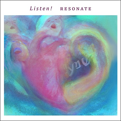 Resonate/Listen!