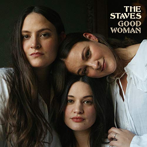 The Staves Good Woman 