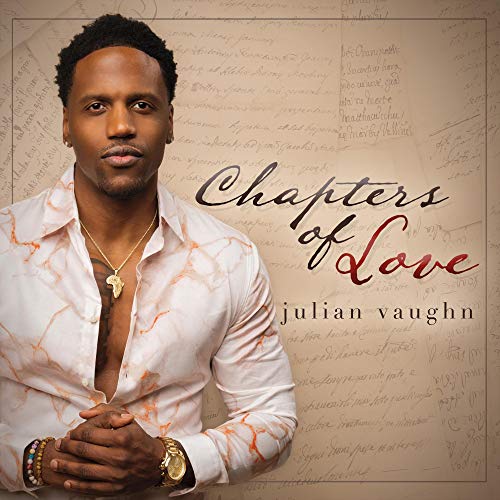 Julian Vaughn Chapters Of Love 
