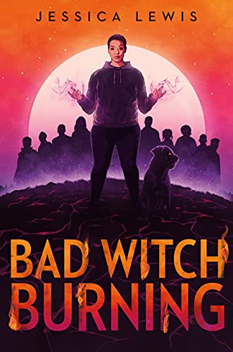 Jessica Lewis/Bad Witch Burning