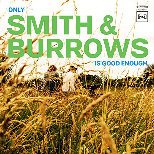 Smith & Burrows/Only Smith & Burrows Is Good E@Amped Exclusive