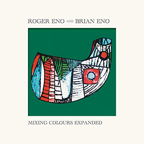 Roger Eno Brian Eno Mixing Colours [expanded Edition] 2 CD 