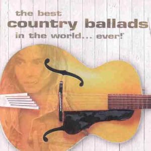 Best Country Ballads In The/Best Country Ballads In The Wo@Import-Uk@2 Cd Set