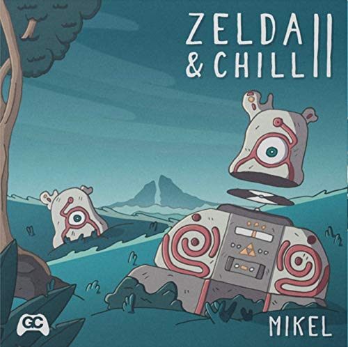 Mikel/Zelda & Chill 2 (Blue Vinyl)