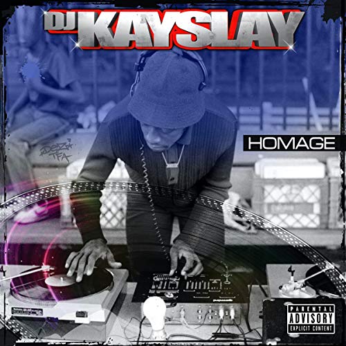 DJ Kay Slay/Homage@Explicit Version@Amped Exclusive