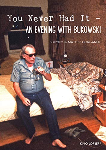 You Never Had It: An Evening with Bukowski/Charles Bukowski@DVD@NR