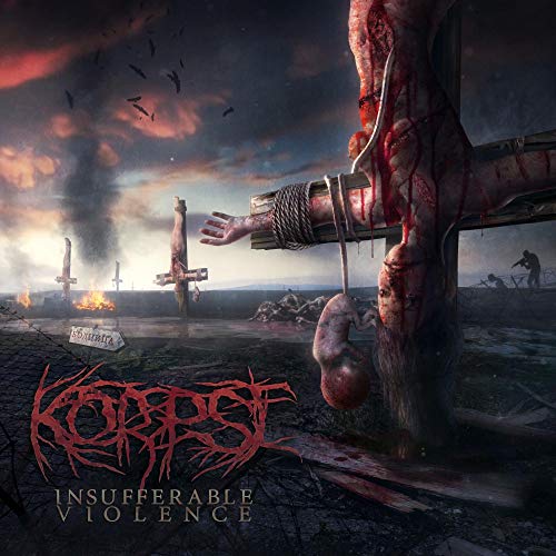 Korpse/Insufferable Violence