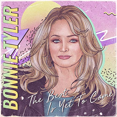 Bonnie Tyler/The Best Is Yet To Come