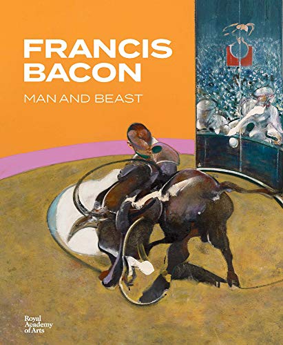 Francis Bacon/Francis Bacon@ Man and Beast