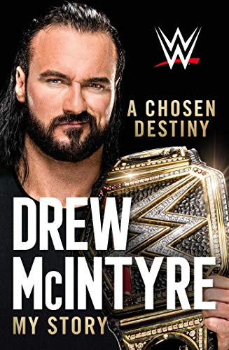 Drew McIntyre/A Chosen Destiny@ My Story