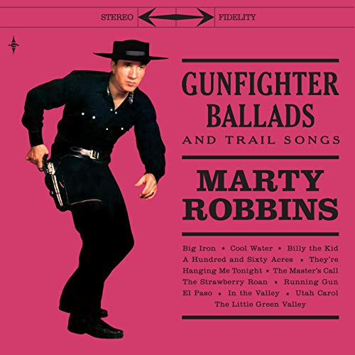Marty Robbins/Gunfighter Ballads & Trail Songs