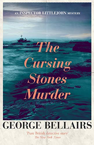 George Bellairs/The Cursing Stones Murder, The