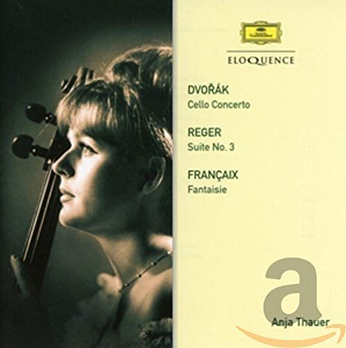 Anja Thauer/Dvorak: Cello Concerto / Reger@Import-Aus