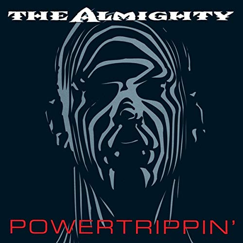 Almighty/Powertrippin