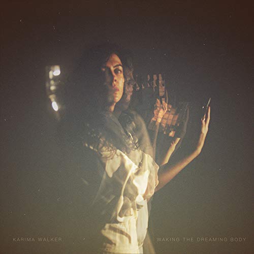 Karima Walker/Waking The Dreaming Body (Indie Exclusive Gold Vinyl)