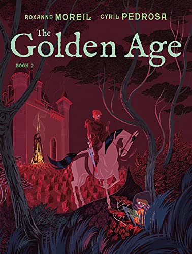 Roxanne Moreil/The Golden Age, Book 2