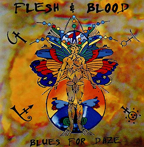 Flesh & Blood/Blues For Daze