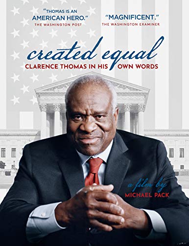 Created Equal: Clarence Thomas In His Own Words/Clarence Thomas