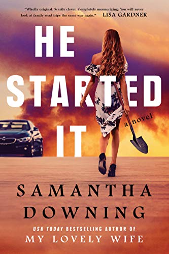 Samantha Downing/He Started It