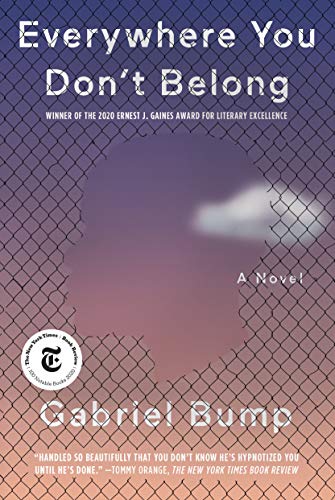 Gabriel Bump/Everywhere You Don't Belong