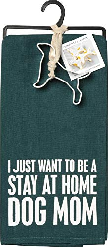 Primitives by Kathy Kitchen Towel & Cookie Cutter Set-I Just Want to Be a Stay at Home Dog Mom