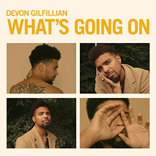 Devon Gilfillian/What's Going On