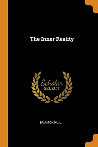 Paul Brunton/The Inner Reality