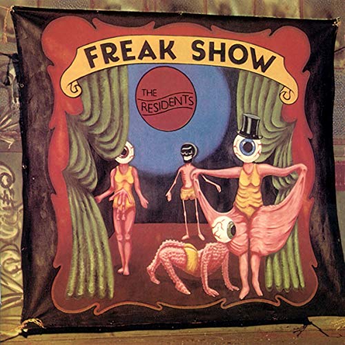 Residents/Freak Show: 3cd Preserved Edit