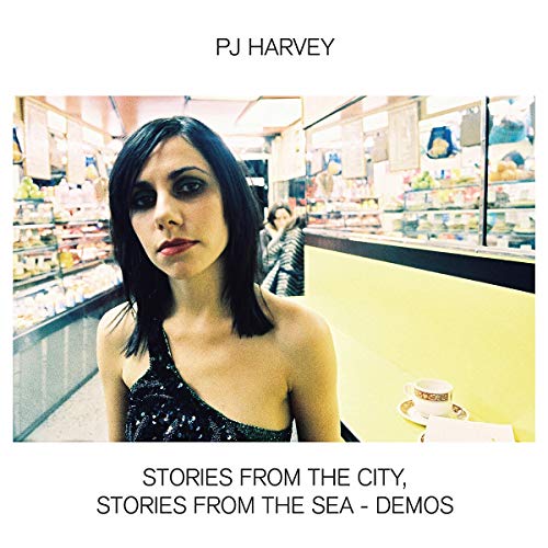 PJ Harvey/Stories From The City, Stories From The Sea - Demos