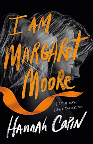 Hannah Capin/I Am Margaret Moore