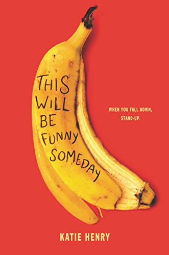 Katie Henry/This Will Be Funny Someday