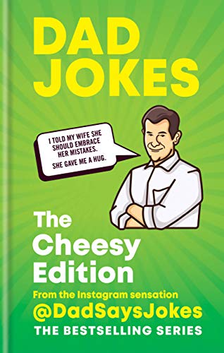 dadsaysjokes/Dad Jokes: The Cheesy Edition