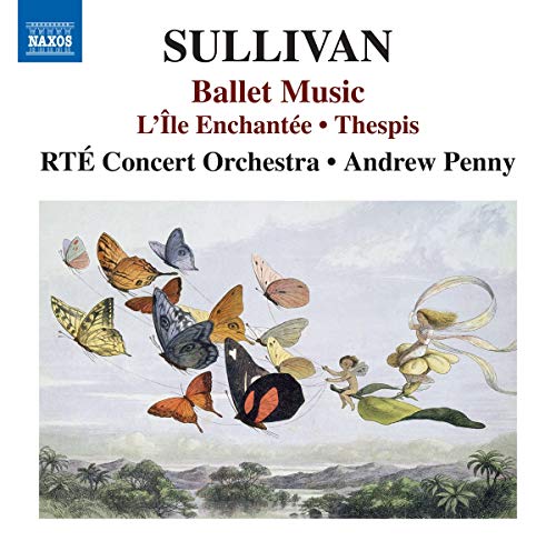 Sullivan / Rte Concert Orchest/Ballet Music