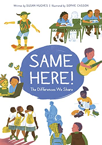 Susan Hughes/Same Here!@ The Differences We Share