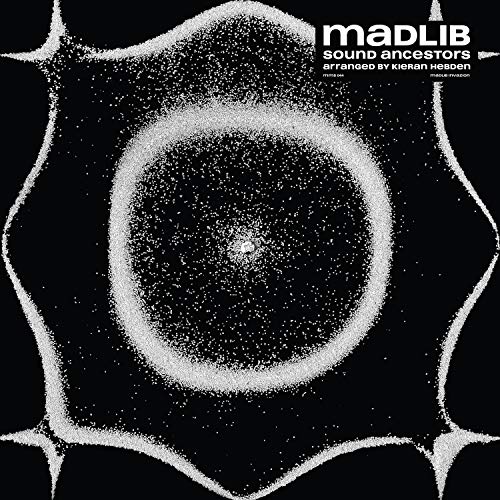 Madlib / Kieran Hebden AKA Four Tet/Sound Ancestors