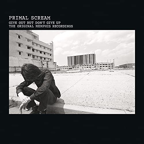 Primal Scream Give Out But Don't Give Up (the Original Memphis Recordings) 3lp 