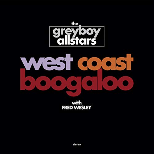 Greyboy Allstars/West Coast Boogaloo@Amped Non Exclusive