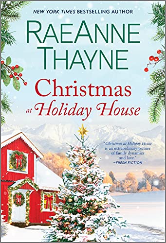 Raeanne Thayne/Christmas at Holiday House